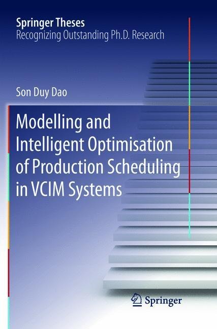 Modelling and Intelligent Optimisation of Production Scheduling in VCIM Systems