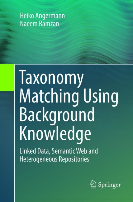 Taxonomy Matching Using Background Knowledge: Linked Data, Semantic Web and Heterogeneous Repositories