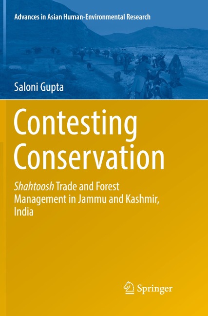 Contesting Conservation: Shahtoosh Trade and Forest Management in Jammu and Kashmir, India