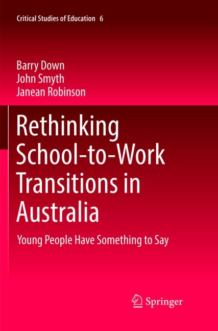 Rethinking School-to-Work Transitions in Australia: Young People Have Something to Say
