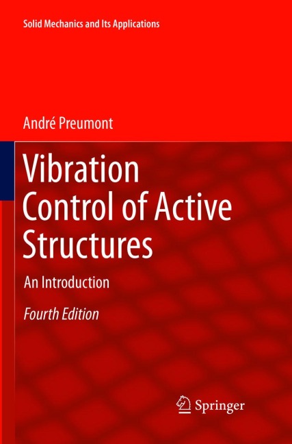 Vibration Control of Active Structures: An Introduction