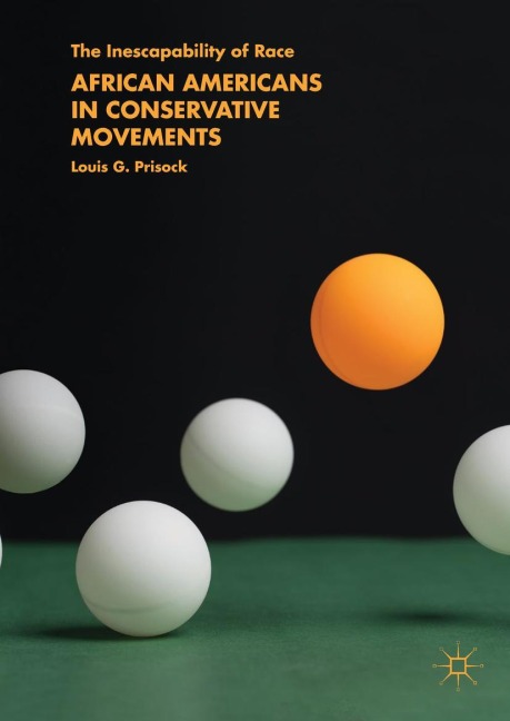 African Americans in Conservative Movements: The Inescapability of Race