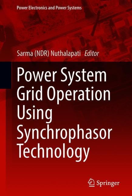 Power System Grid Operation Using Synchrophasor Technology