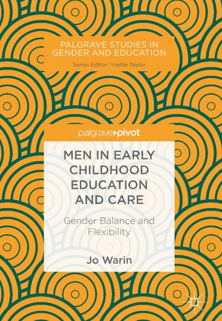 Men in Early Childhood Education and Care: Gender Balance and Flexibility