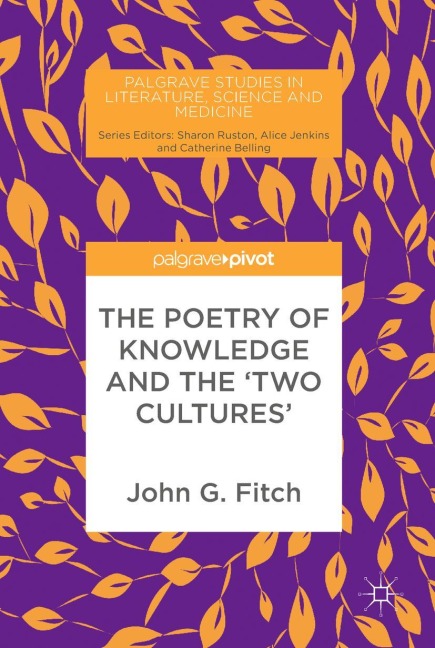 The Poetry of Knowledge and the Two Cultures