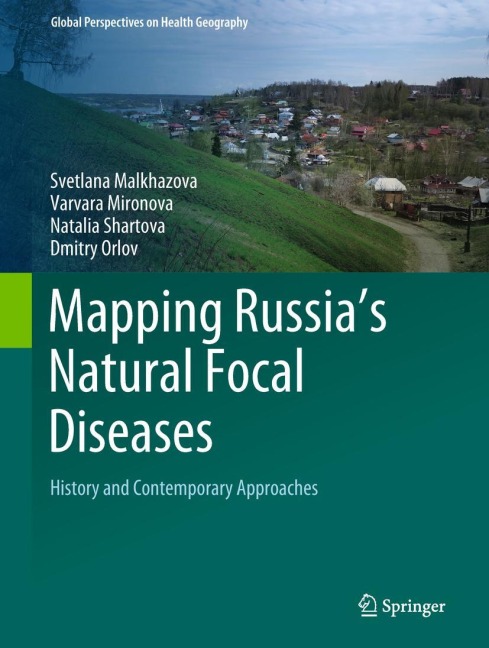 Mapping Russias Natural Focal Diseases: History and Contemporary Approaches