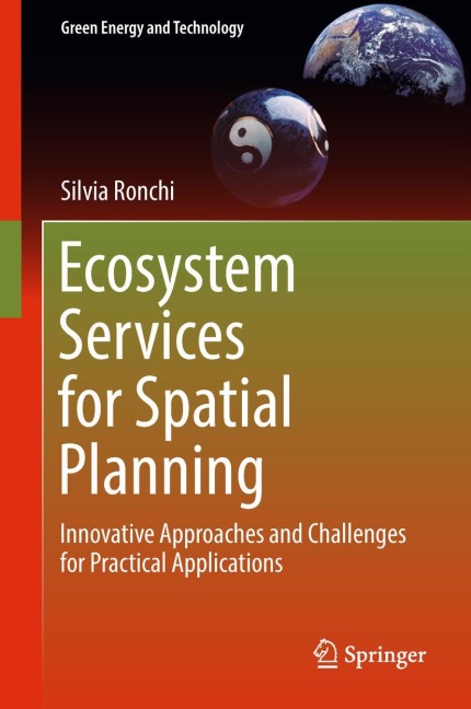 Ecosystem Services for Spatial Planning: Innovative Approaches and Challenges for Practical Applications