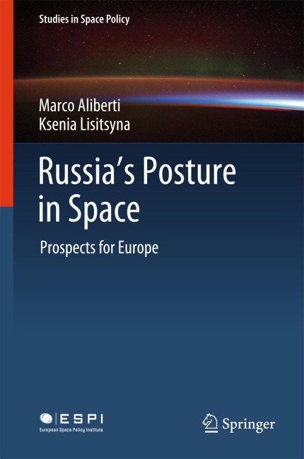 Russias Posture in Space: Prospects for Europe