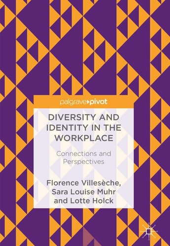 Diversity and Identity in the Workplace Connections and Perspectives