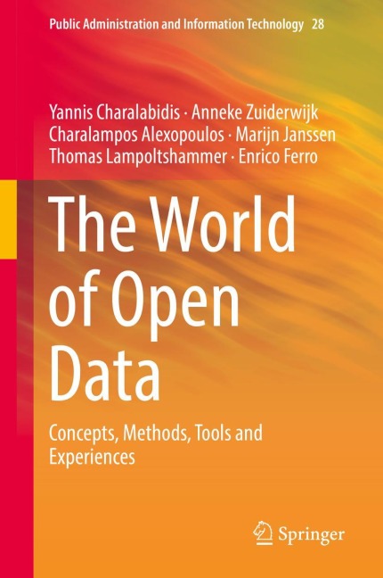 The World of Open Data: Concepts, Methods, Tools and Experiences