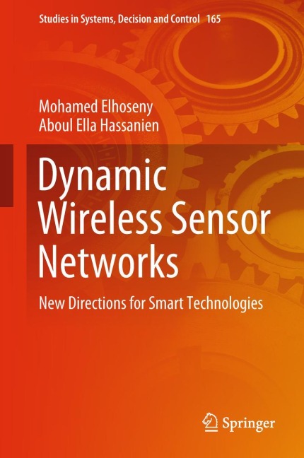 Dynamic Wireless Sensor Networks: New Directions for Smart Technologies