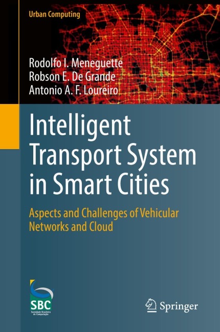 Intelligent Transport System in Smart Cities: Aspects and Challenges of Vehicular Networks and Cloud