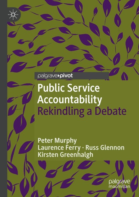 Public Service Accountability: Rekindling a Debate