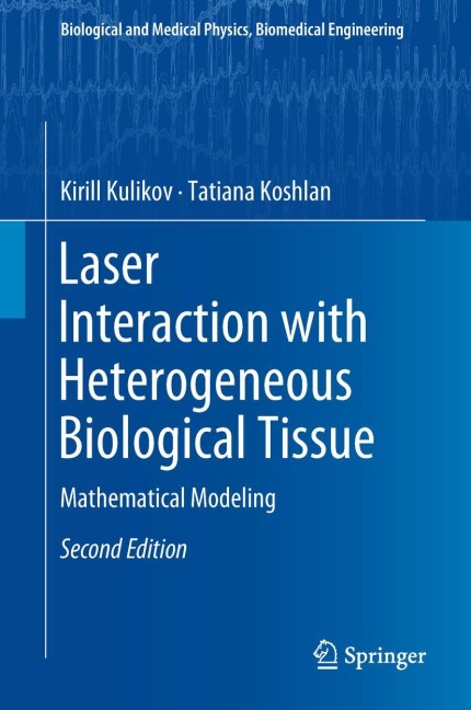 Laser Interaction with Heterogeneous Biological Tissue: Mathematical Modeling
