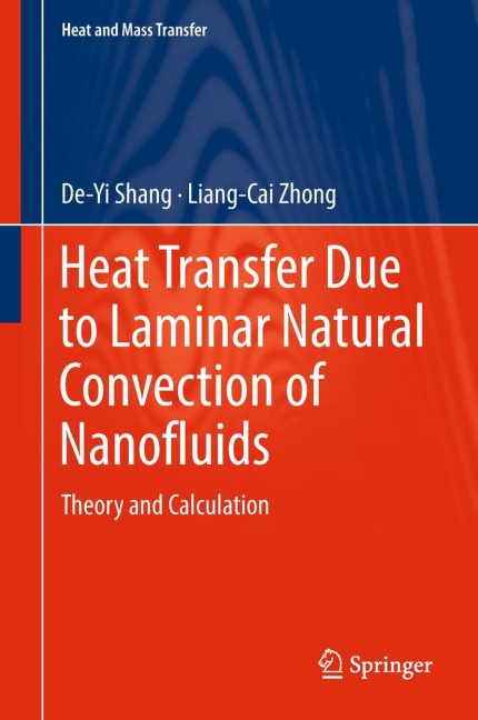 Heat Transfer Due to Laminar Natural Convection of Nanofluids: Theory and Calculation