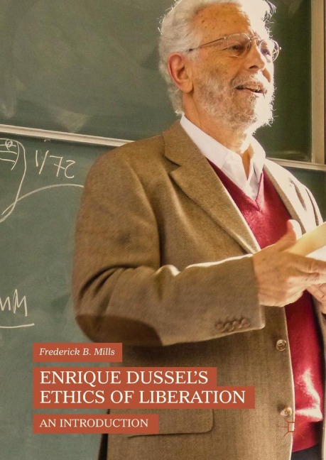 Enrique Dussels Ethics of Liberation: An Introduction