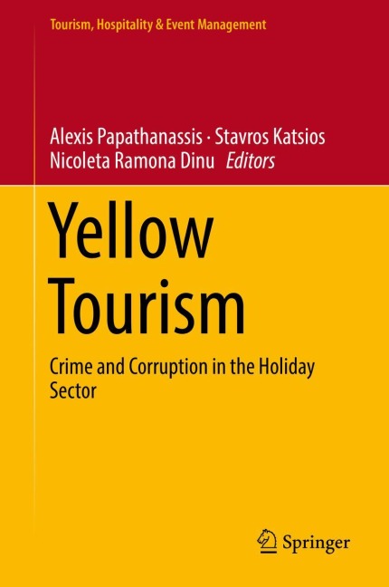 Yellow Tourism: Crime and Corruption in the Holiday Sector