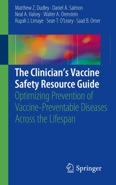 The Clinicians Vaccine Safety Resource Guide: Optimizing Prevention of Vaccine-Preventable Diseases Across the Lifespan