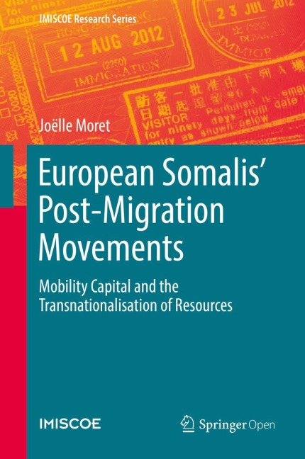 European Somalis Post-Migration Movements: Mobility Capital and the Transnationalisation of Resources