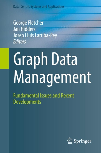Graph Data Management: Fundamental Issues and Recent Developments