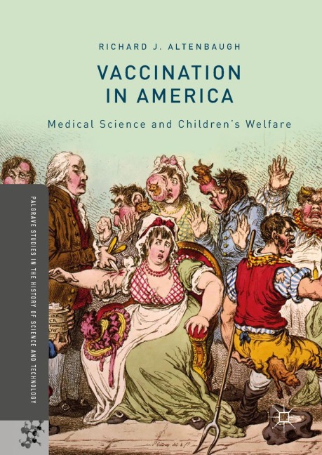 Vaccination in America: Medical Science and Children's Welfare