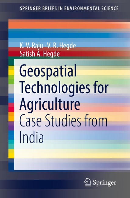 Geospatial Technologies for Agriculture: Case Studies from India