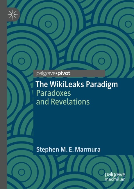 The WikiLeaks Paradigm: Paradoxes and Revelations