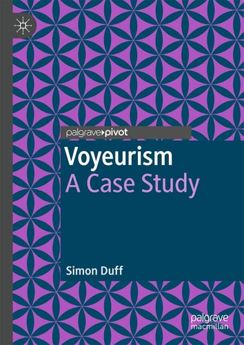 Voyeurism A Case Study