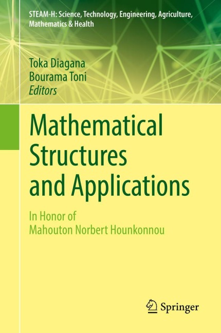 Mathematical Structures and Applications: In Honor of Mahouton Norbert Hounkonnou