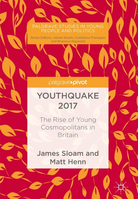 Youthquake 2017: The Rise of Young Cosmopolitans in Britain