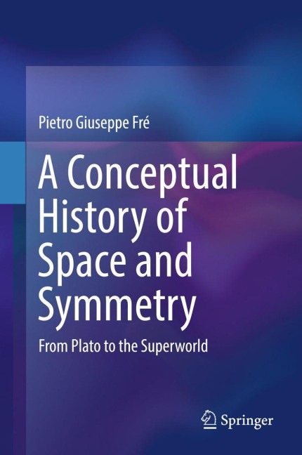 A Conceptual History of Space and Symmetry: From Plato to the Superworld