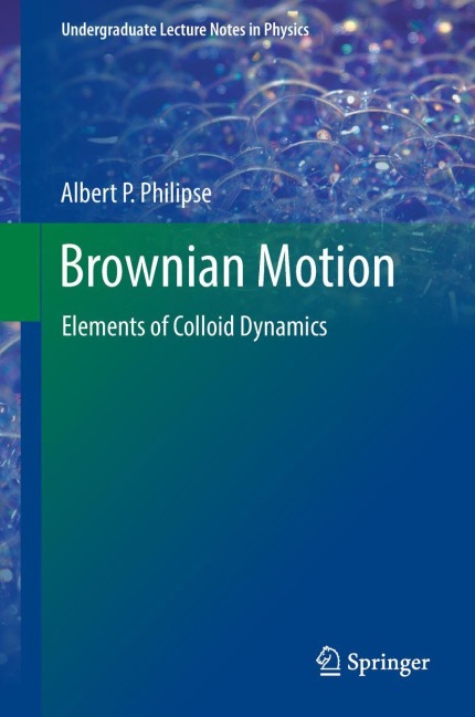 Brownian Motion: Elements of Colloid Dynamics