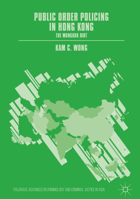 Public Order Policing in Hong Kong: The Mongkok Riot