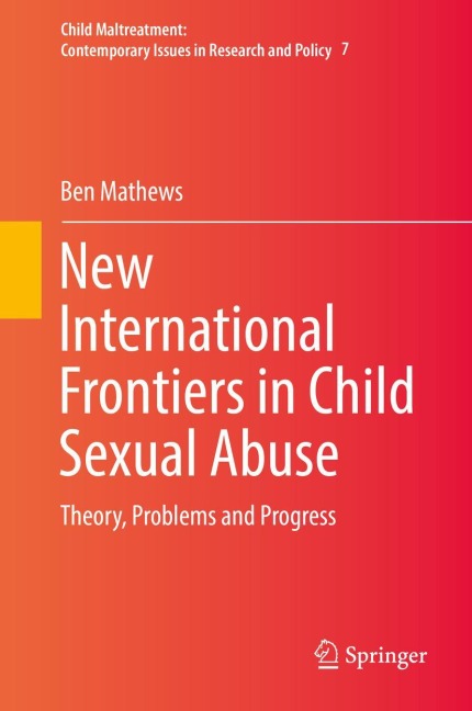 New International Frontiers in Child Sexual Abuse: Theory, Problems and Progress