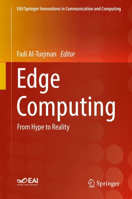 Edge Computing: From Hype to Reality