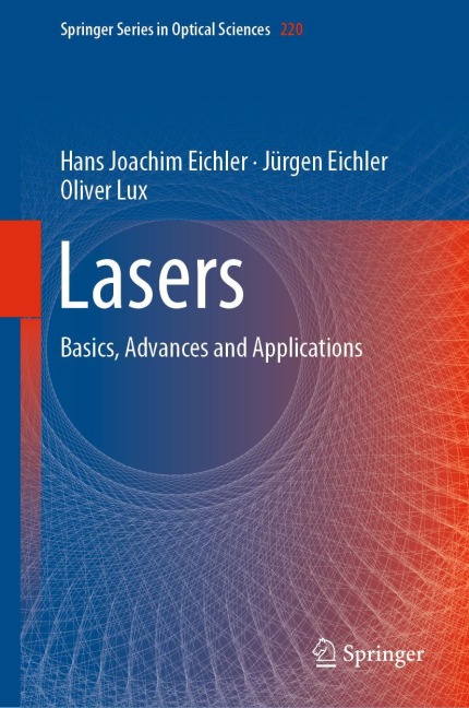 Lasers: Basics, Advances and Applications
