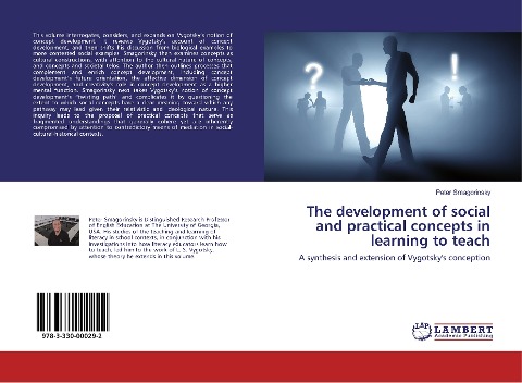 The development of social and practical concepts in learning to teach: A synthesis and extension of Vygotskys conception