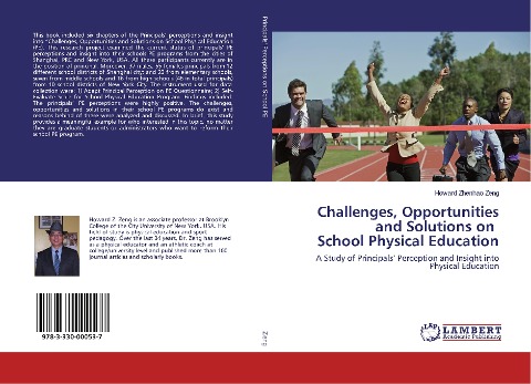 Challenges, Opportunities and Solutions on School Physical Education: A Study of Principals' Perception and Insight into Physical Education