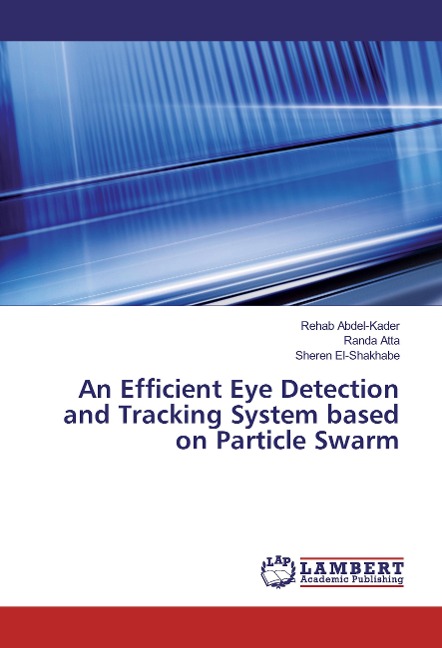 An Efficient Eye Detection and Tracking System based on Particle Swarm