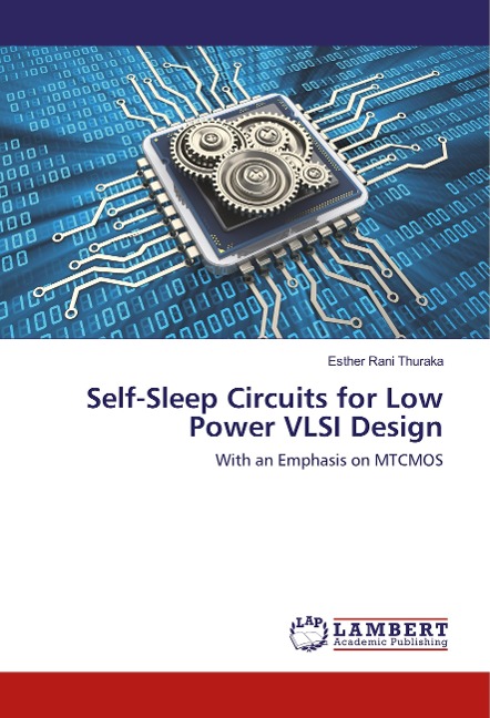 Self-Sleep Circuits for Low Power VLSI Design: With an Emphasis on MTCMOS