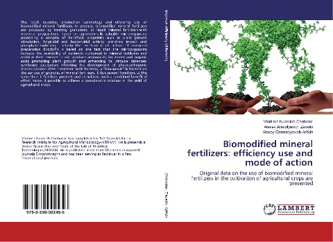 Biomodified mineral fertilizers: efficiency use and mode of action: Original data on the use of biomodified mineral fertilizers in the cultivation of agricultural crops are presented