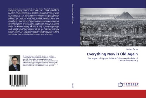 Everything New is Old Again: The Impact of Egypts Political Culture on the Rule of Law and Democracy