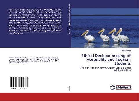 Ethical Decision-making of Hospitality and Tourism Students: Effect of Type of Dilemma, Gender, Education, and Work Experience
