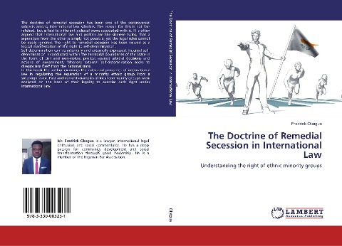 The Doctrine of Remedial Secession in International Law: Understanding the right of ethnic minority groups