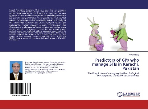 Predictors of GPs who manage STIs in Karachi, Pakistan: The Why & How of managing Urethral & Vaginal Discharge and Genital Ulcer Syndromes