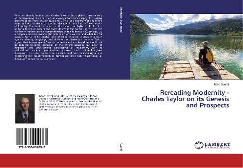 Rereading Modernity - Charles Taylor on its Genesis and Prospects