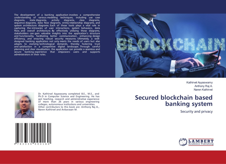 Secured blockchain based banking system: Security and privacy