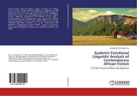 Systemic Functional Linguistic Analysis of Contemporary African Fiction: A Critical Discourse-Womanist Approach