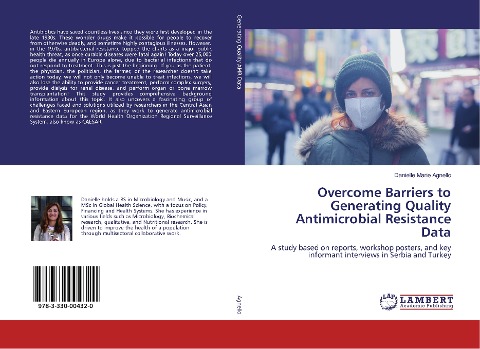 Overcome Barriers to Generating Quality Antimicrobial Resistance Data: A study based on reports, workshop posters, and key informant interviews in Serbia and Turkey