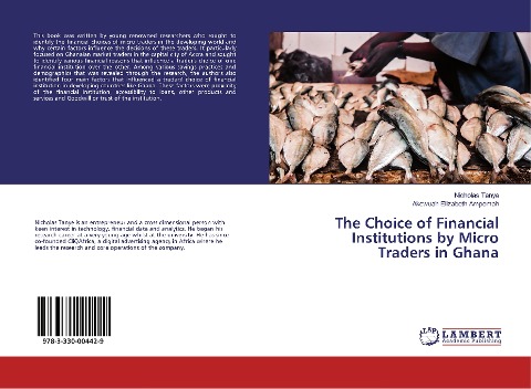 The Choice of Financial Institutions by Micro Traders in Ghana